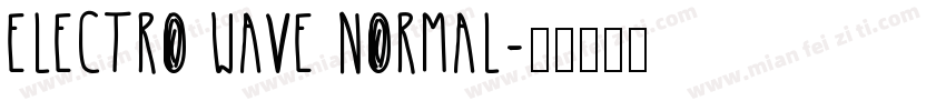 Electro Wave Normal字体转换